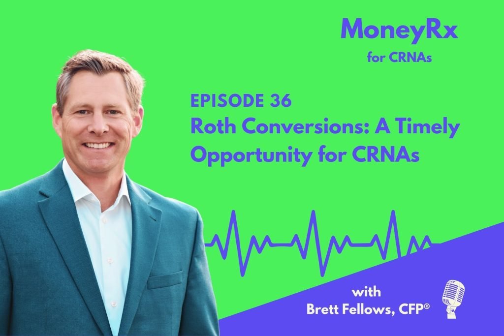 Roth conversions and CRNAs